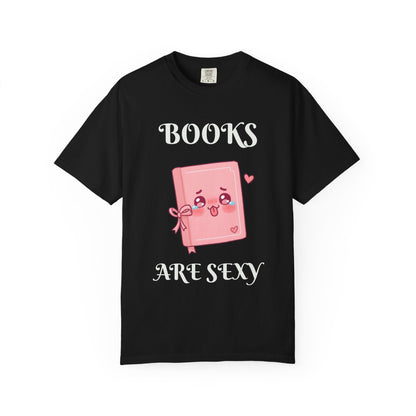 Books Are Sexy Tee